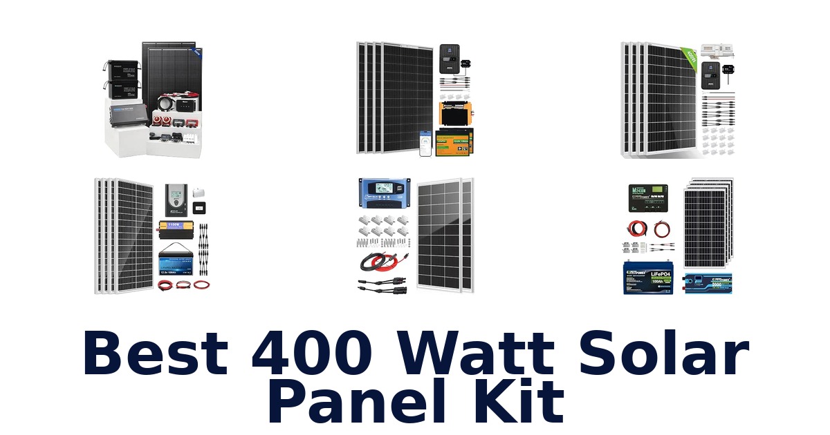 Best 400 Watt Solar Panel Kit