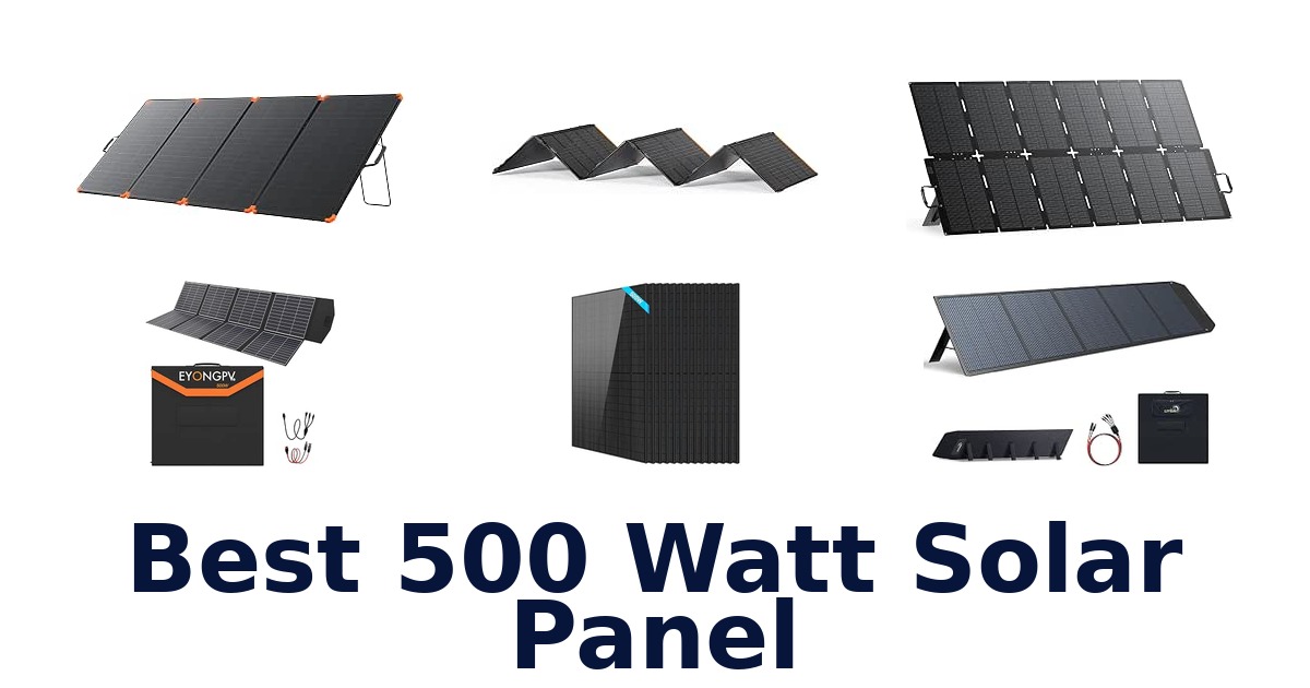 Best 500 Watt Solar Panel