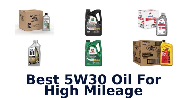 Best 5W30 Oil For High Mileage