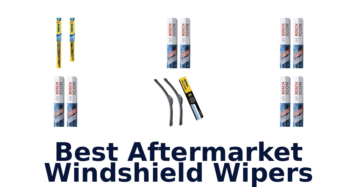 Best Aftermarket Windshield Wipers