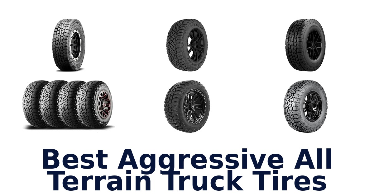Best Aggressive All Terrain Truck Tires