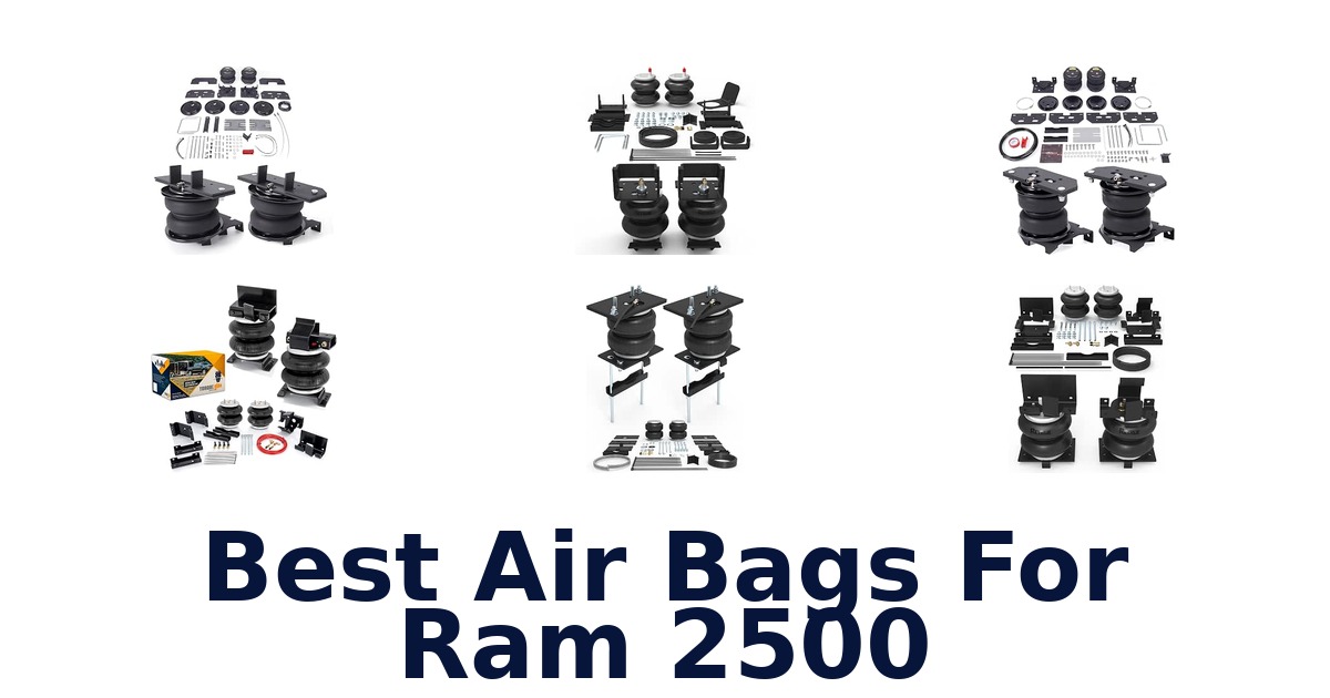 Best Air Bags For Ram 2500