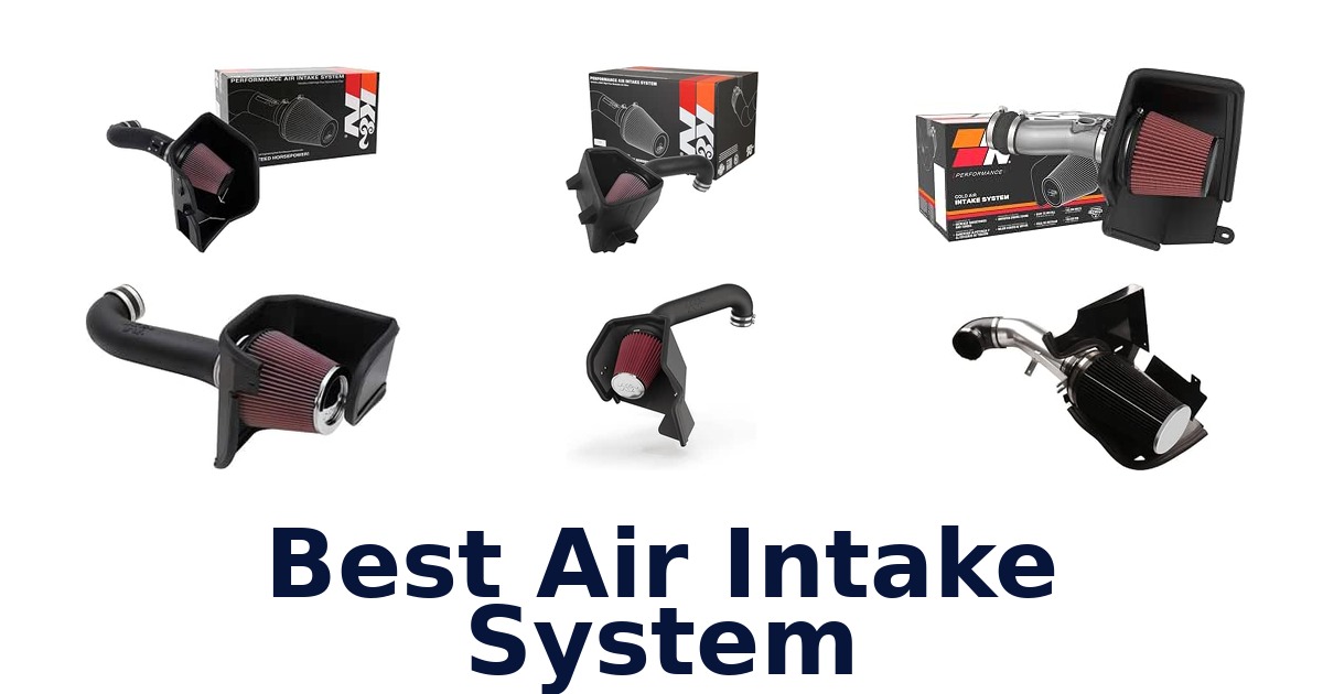 Best Air Intake System