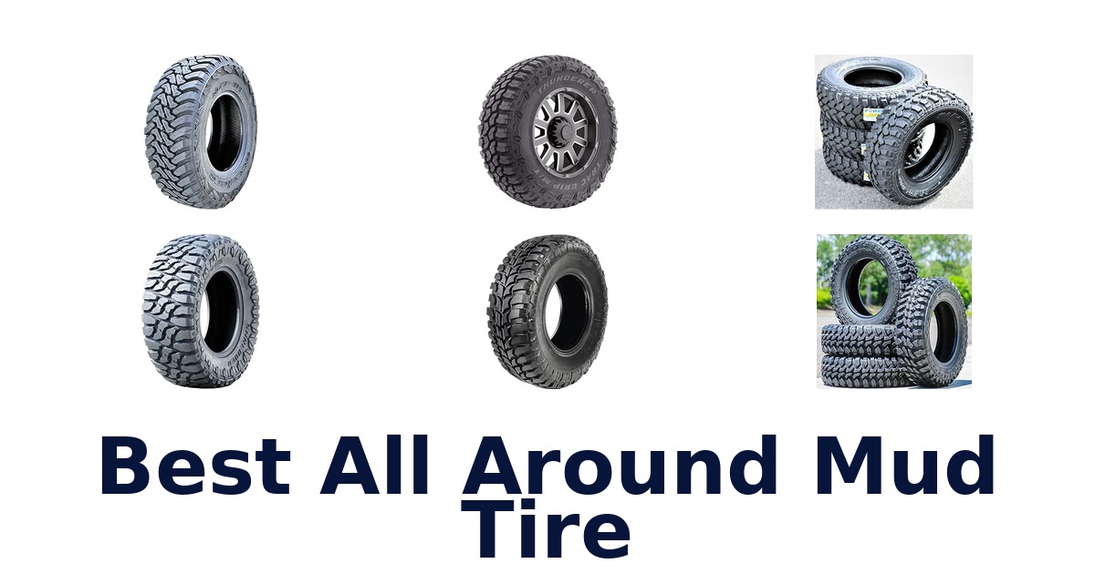 Best All Around Mud Tire
