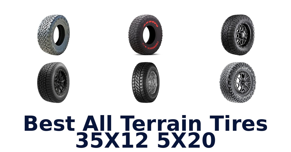Best All Terrain Tires 35X12 5X20