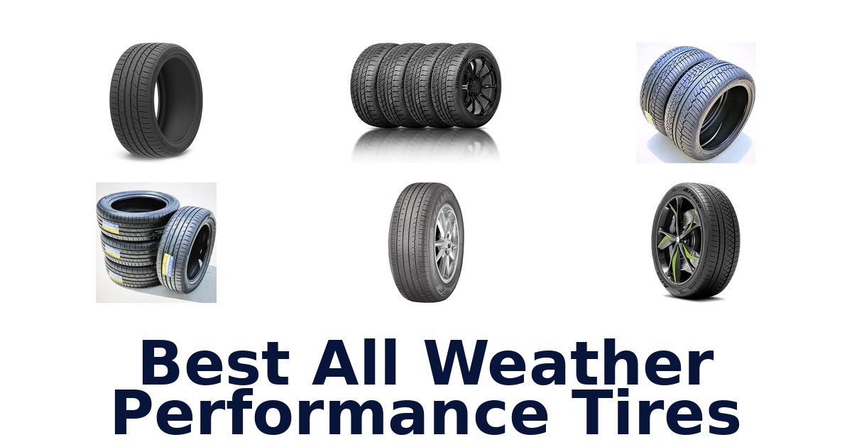 Best All Weather Performance Tires