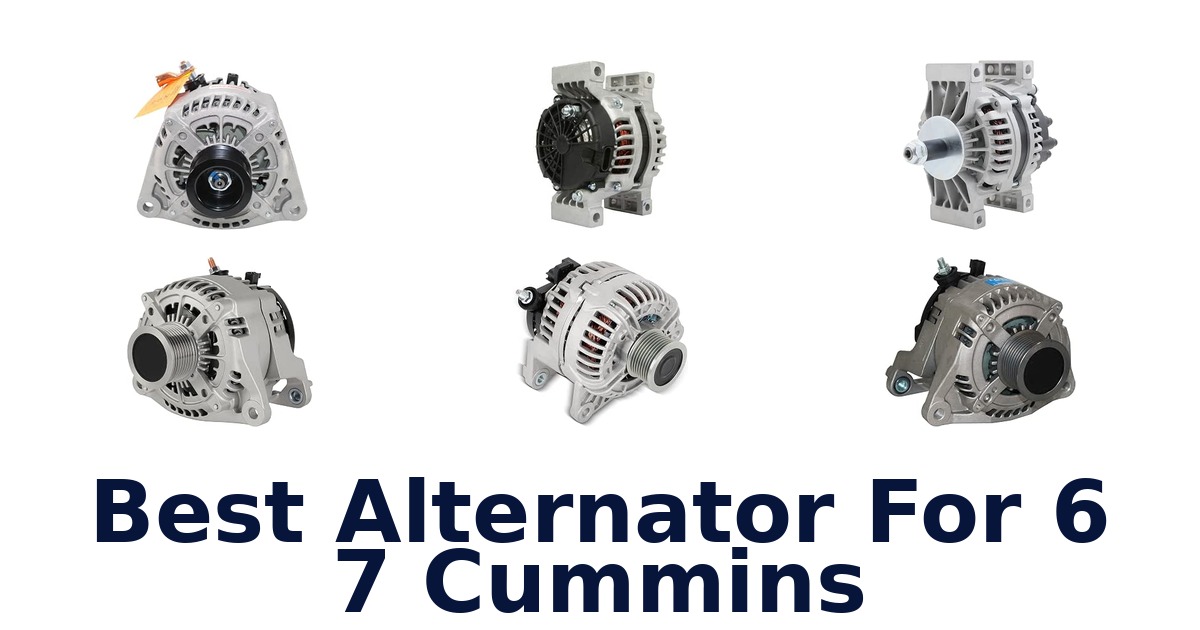Best Alternator For 6 7 Cummins