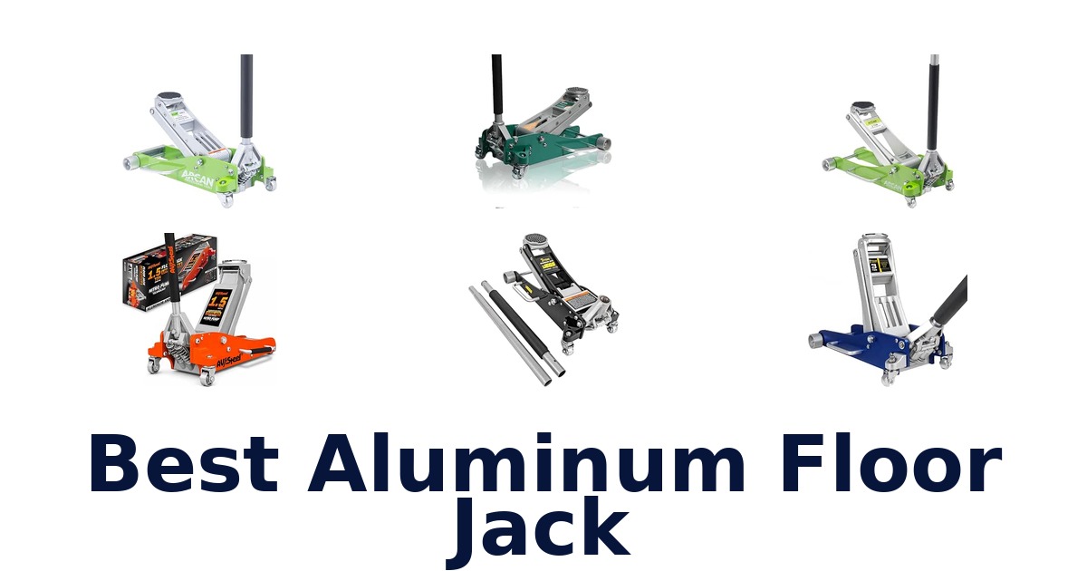 Best Aluminum Floor Jack