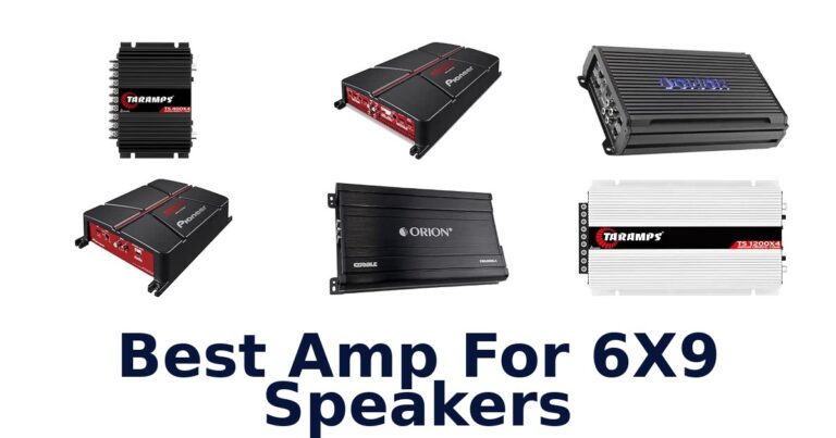 Best Amp For 6X9 Speakers