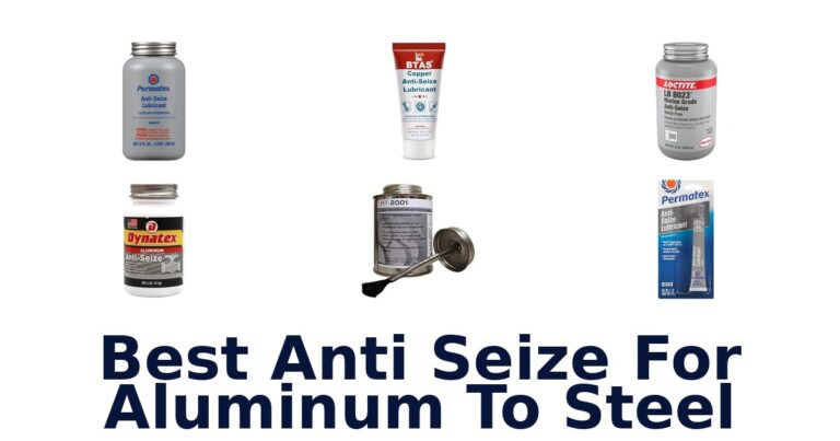 Best Anti Seize For Aluminum To Steel