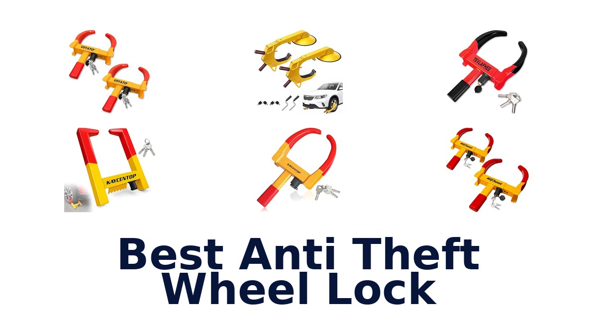 Best Anti Theft Wheel Lock