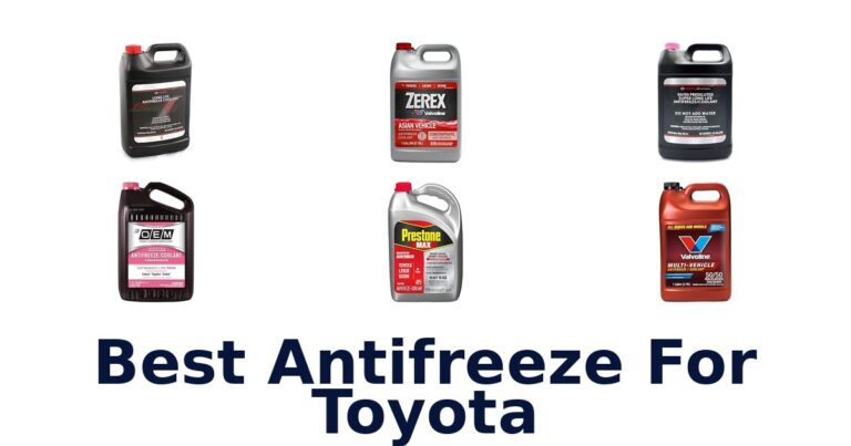 Best Antifreeze For Toyota