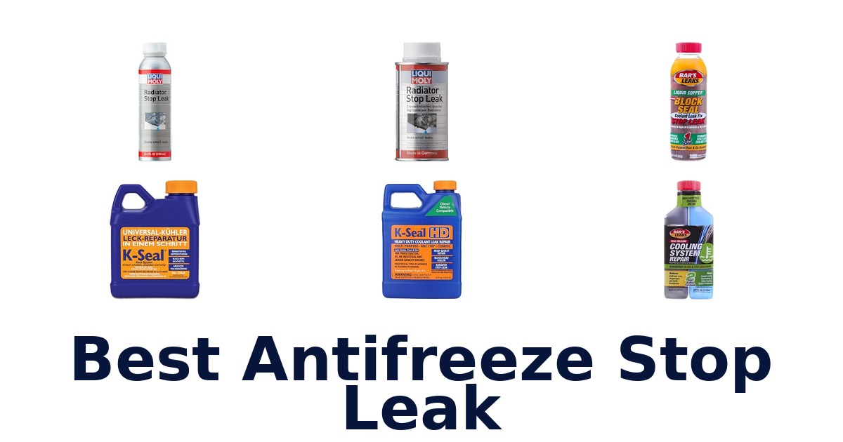 Best Antifreeze Stop Leak