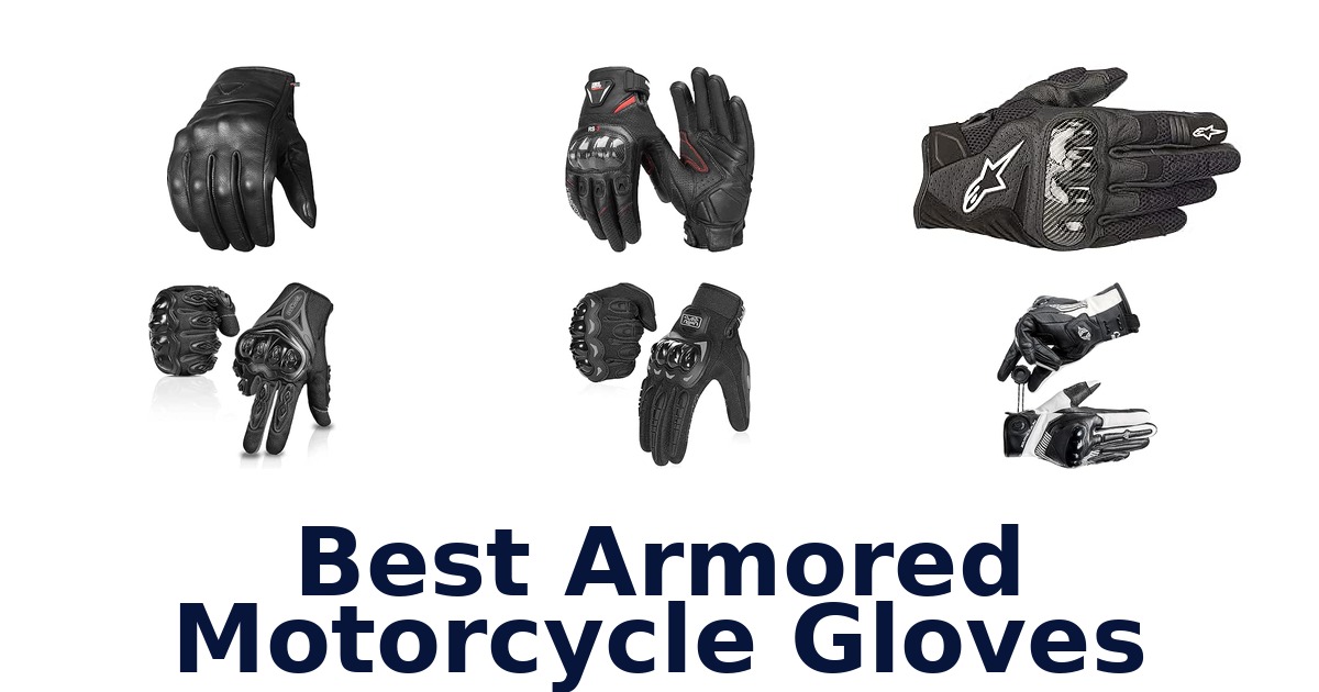 Best Armored Motorcycle Gloves