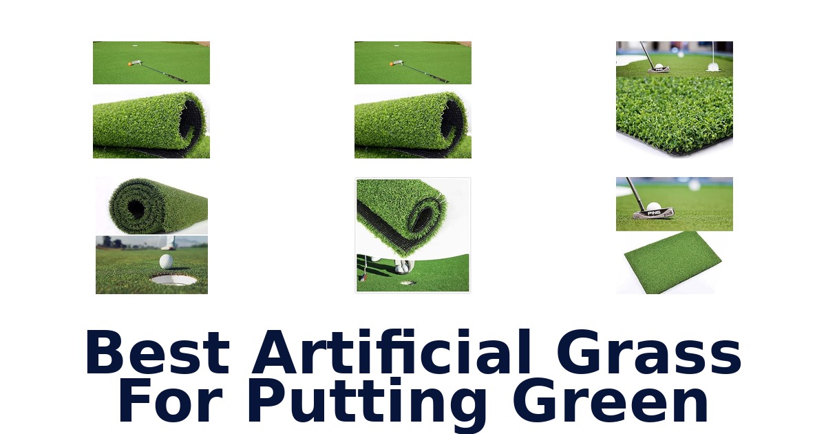 Best Artificial Grass For Putting Green