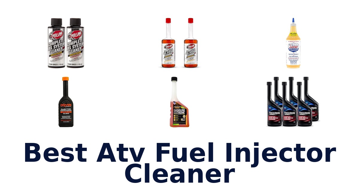 Best Atv Fuel Injector Cleaner