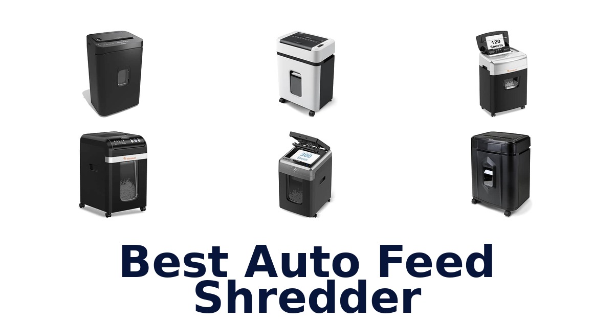 Best Auto Feed Shredder