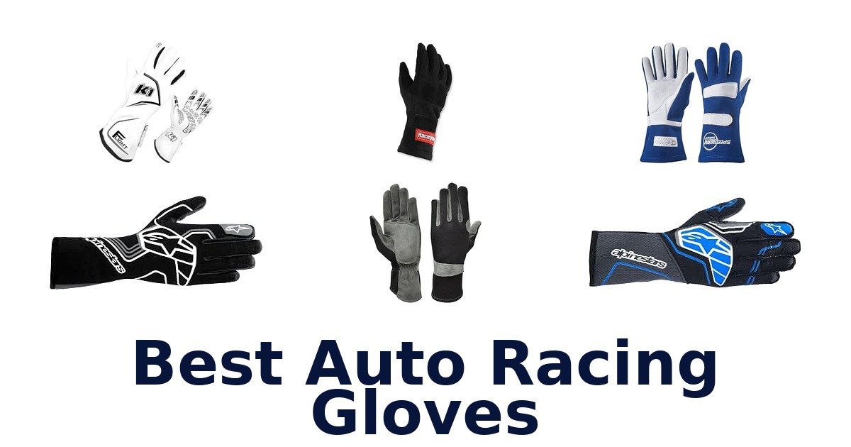 Best Auto Racing Gloves