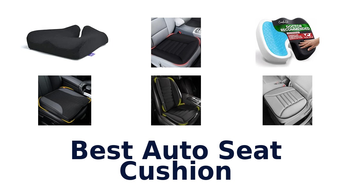 Best Auto Seat Cushion