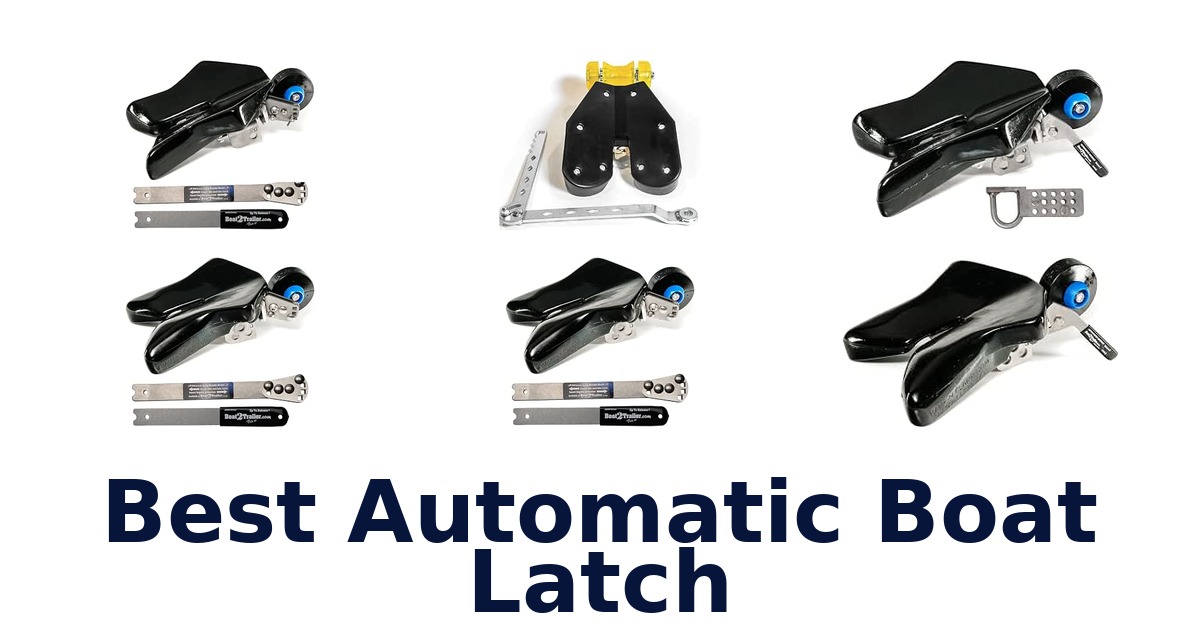 Best Automatic Boat Latch