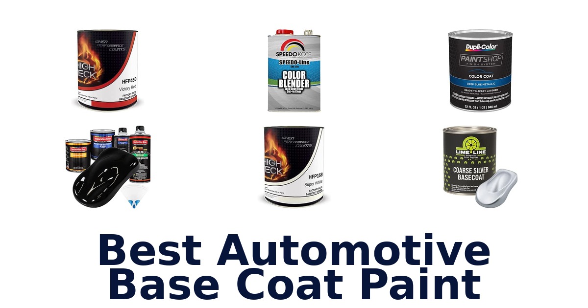 Best Automotive Base Coat Paint