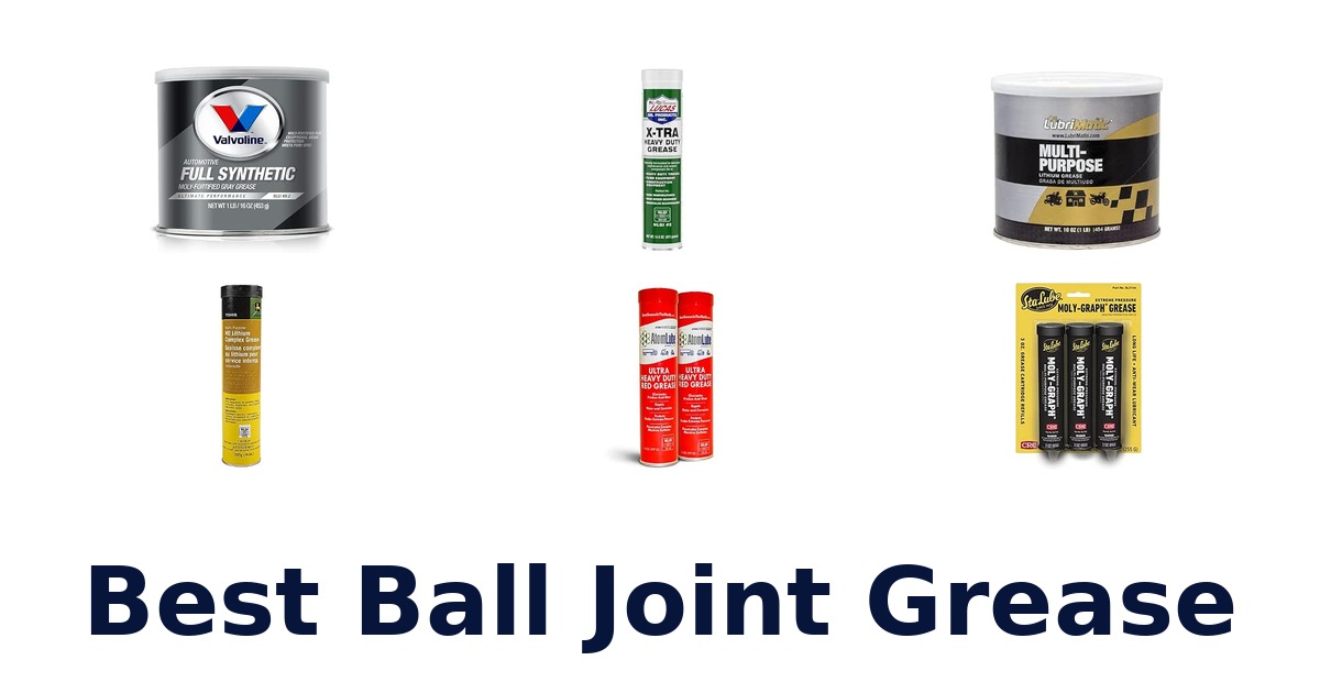 Best Ball Joint Grease