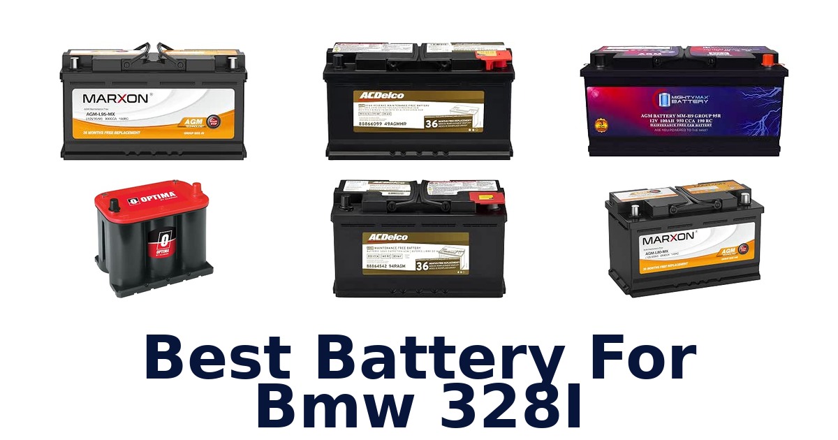 Best Battery For Bmw 328I