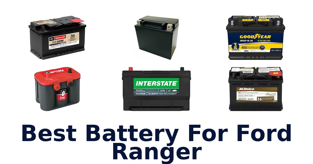 Best Battery For Ford Ranger