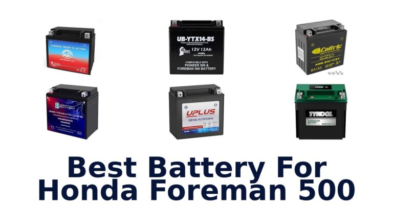 Best Battery For Honda Foreman 500