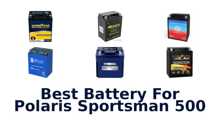 Best Battery For Polaris Sportsman 500