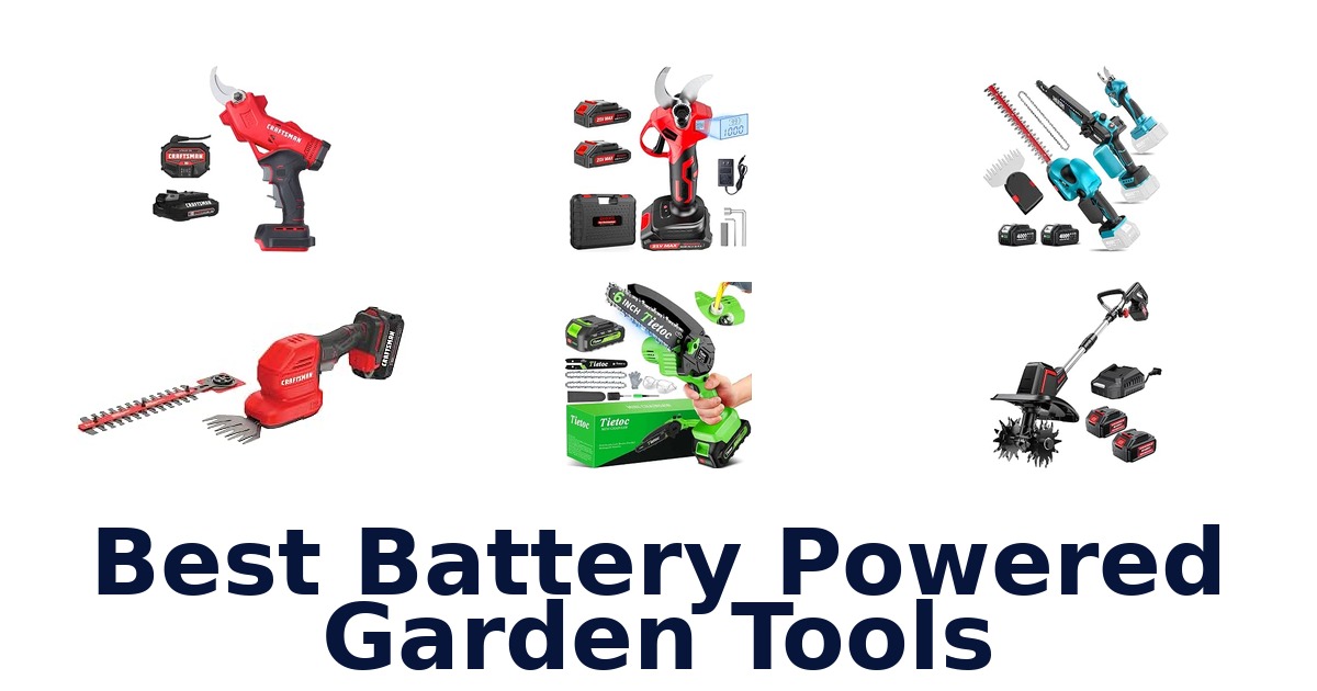 Best Battery Powered Garden Tools