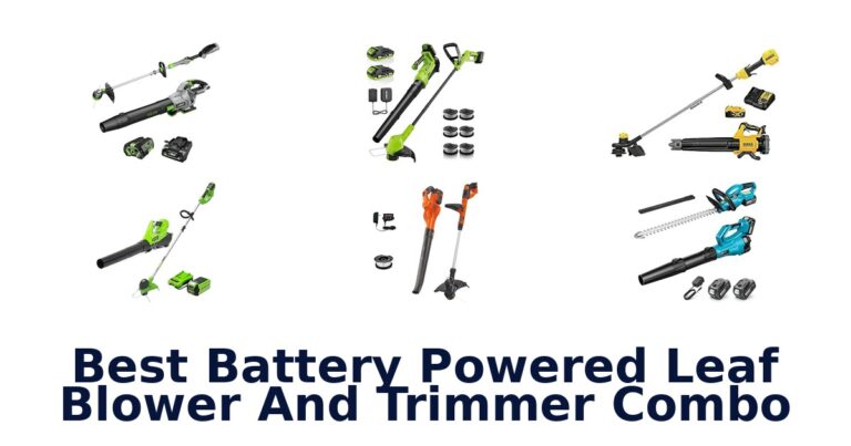 Best Battery Powered Leaf Blower And Trimmer Combo