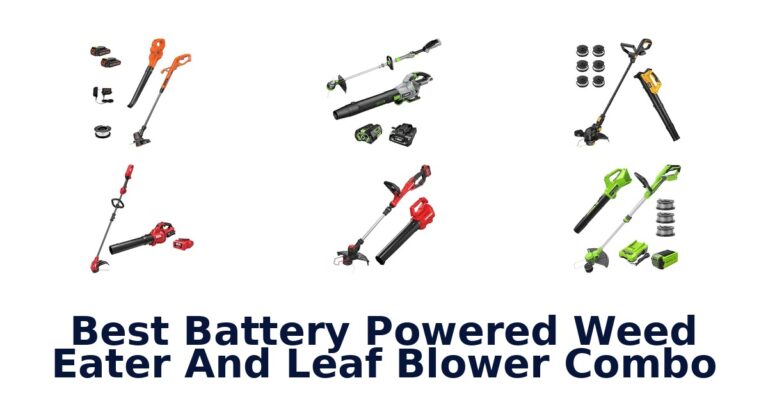 Best Battery Powered Weed Eater And Leaf Blower Combo