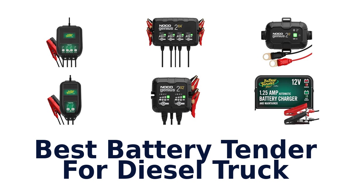 Best Battery Tender For Diesel Truck