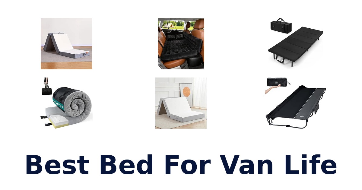 Best Bed For Van Life