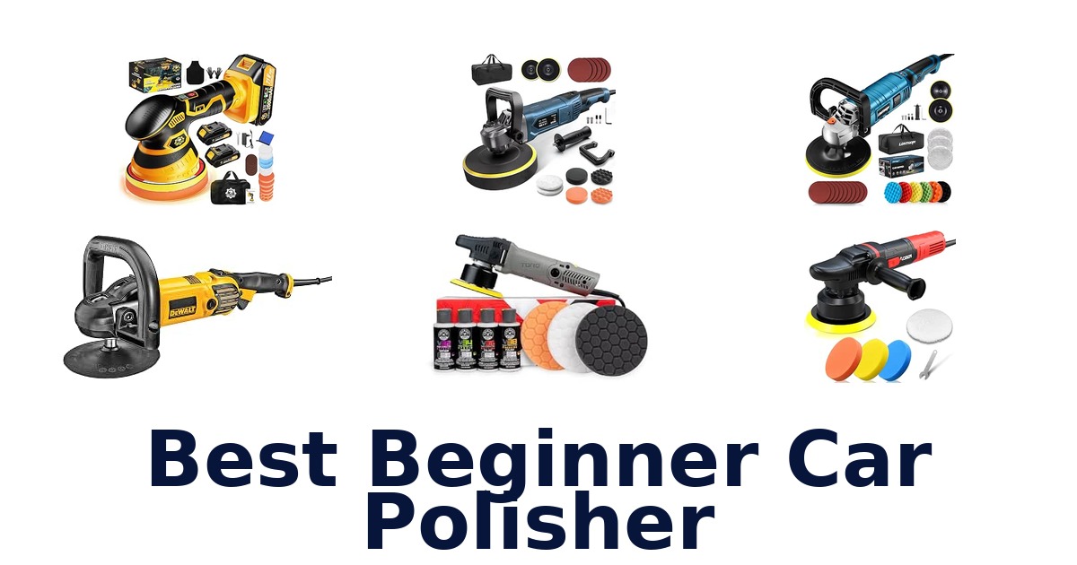 Best Beginner Car Polisher