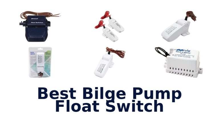Best Bilge Pump Float Switch