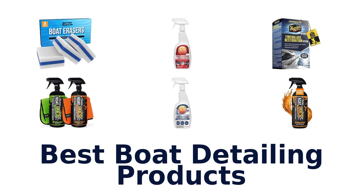 Best Boat Detailing Products