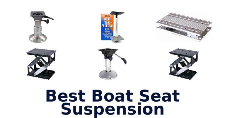 Best Boat Seat Suspension