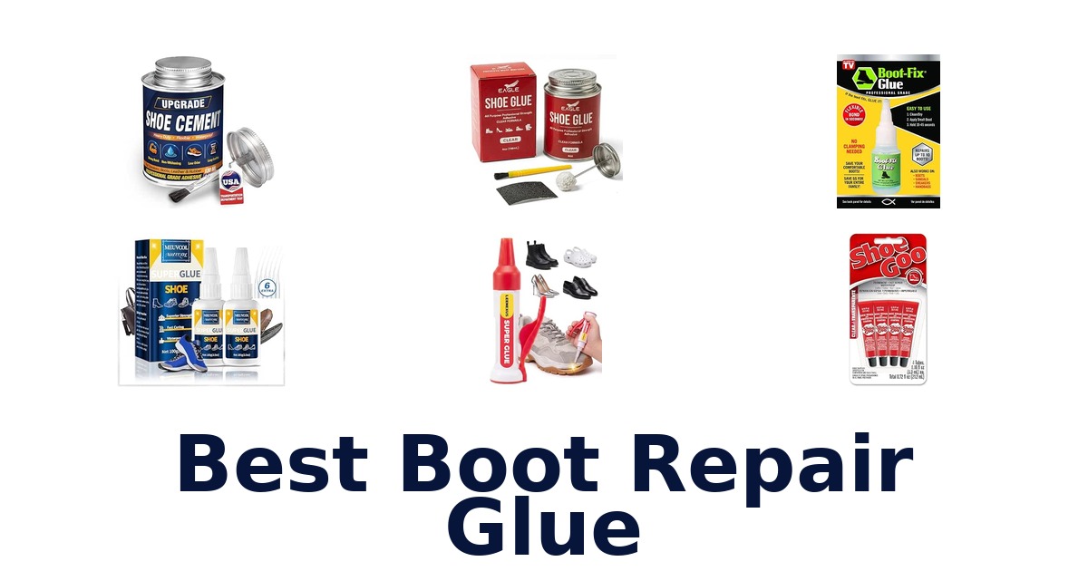 Best Boot Repair Glue
