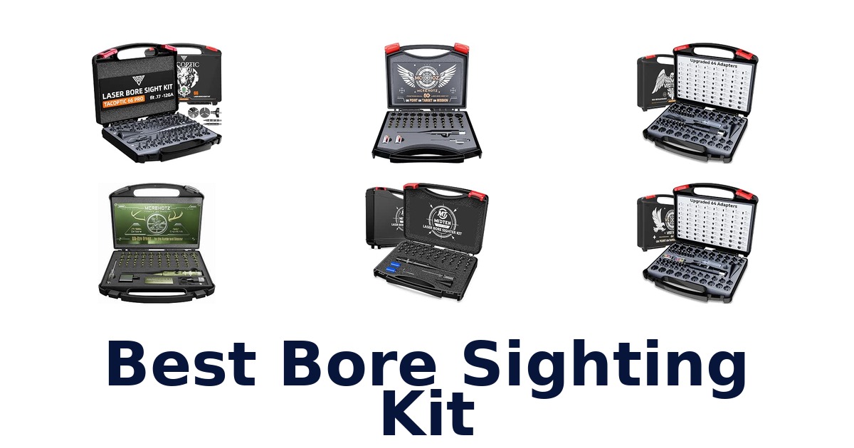 Best Bore Sighting Kit