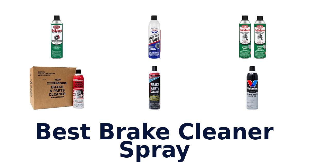 Best Brake Cleaner Spray