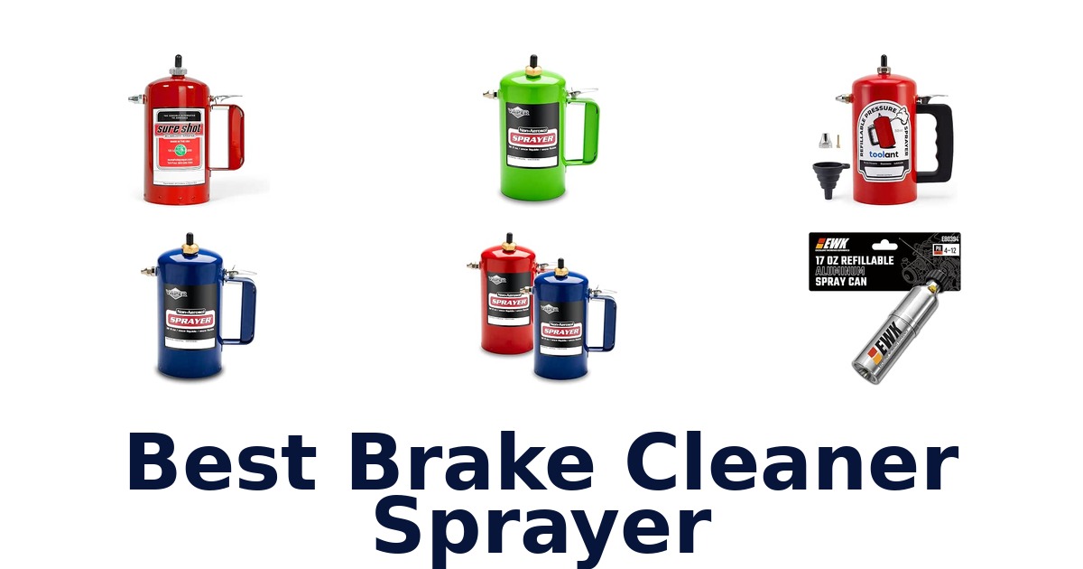 Best Brake Cleaner Sprayer