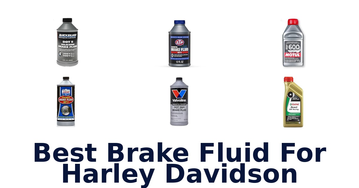 Best Brake Fluid For Harley Davidson