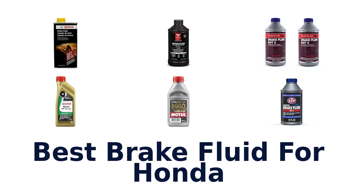 Best Brake Fluid For Honda