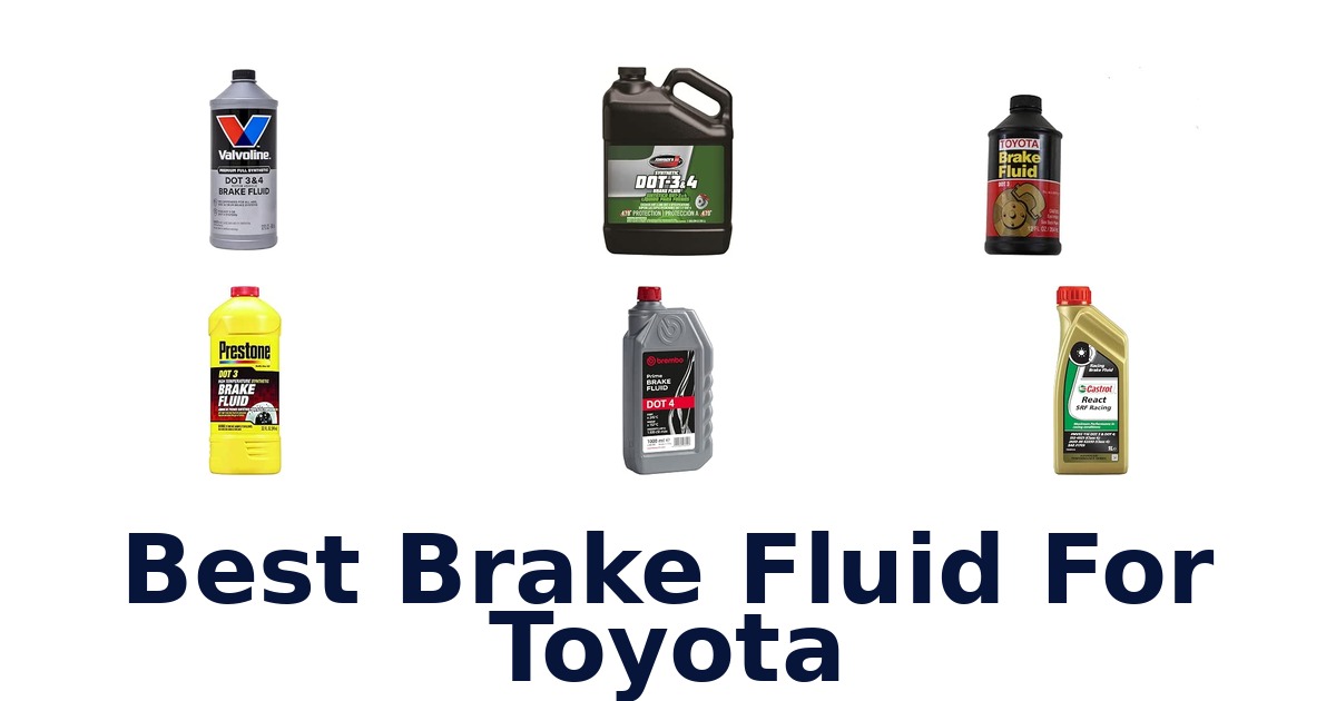 Best Brake Fluid For Toyota
