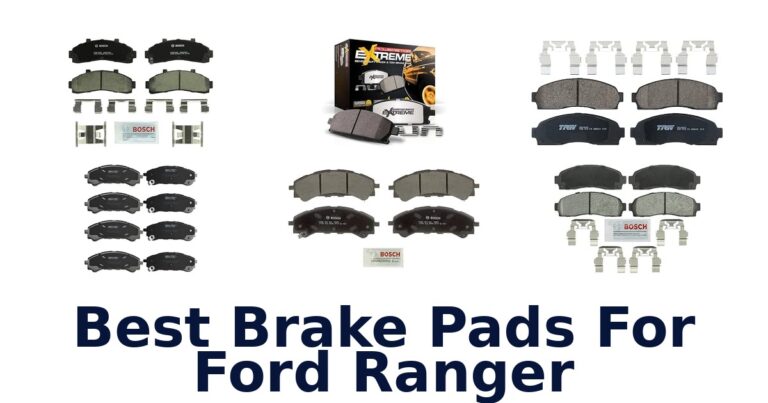 Best Brake Pads For Ford Ranger