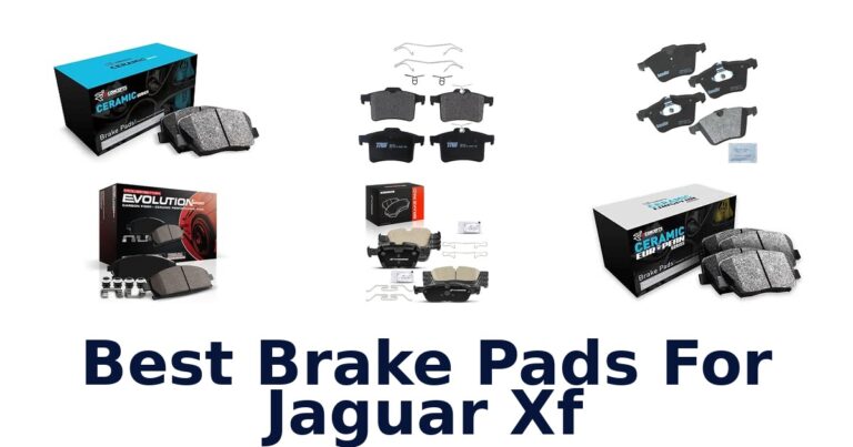 Best Brake Pads For Jaguar Xf