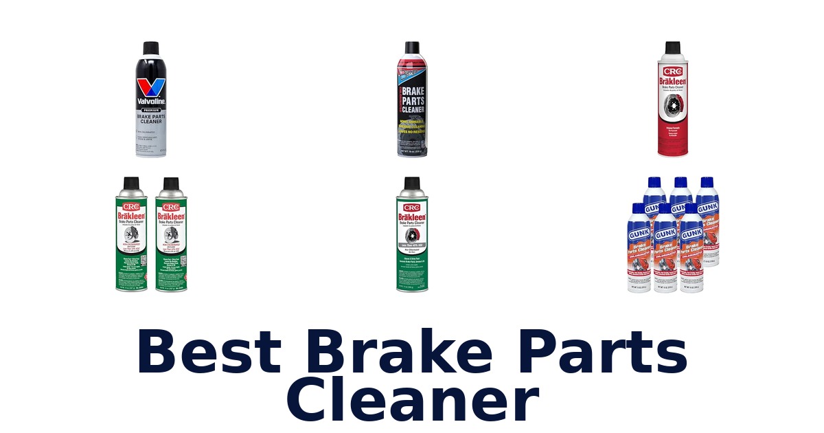Best Brake Parts Cleaner