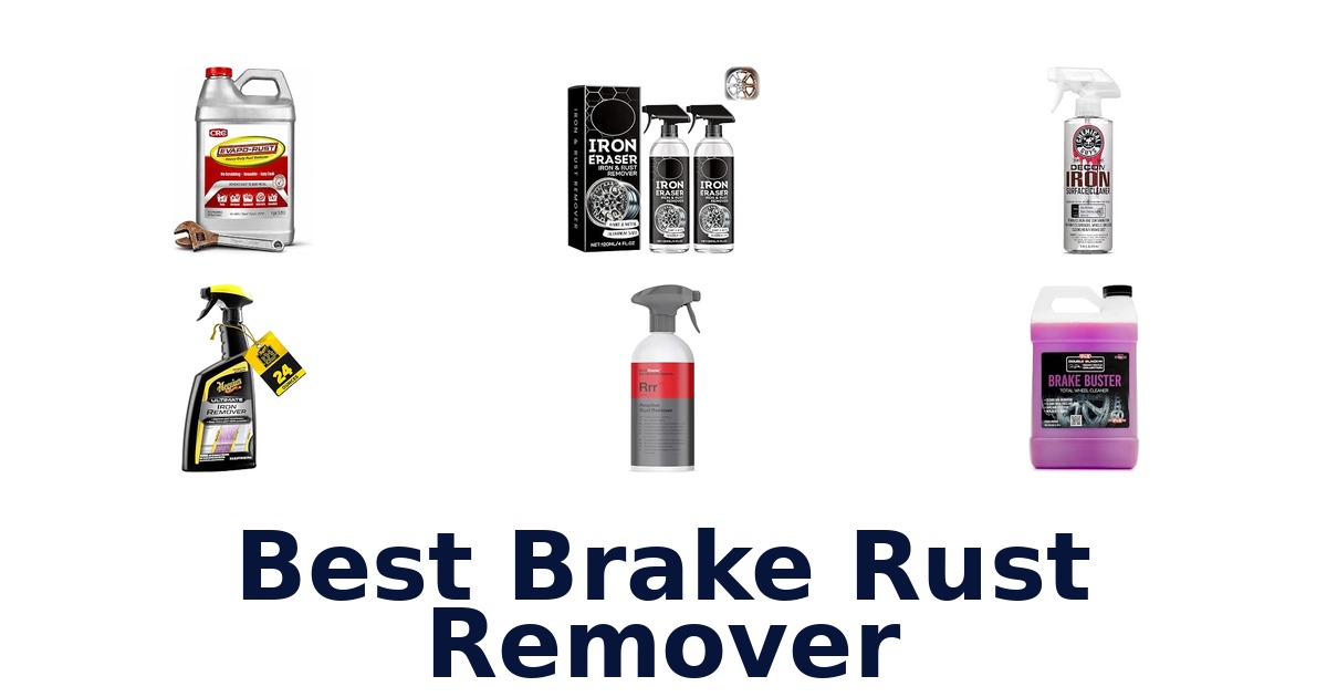 Best Brake Rust Remover